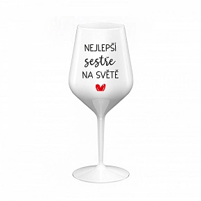 NAJLEPŠIE SESTRY NA SVETE - biely nerozbitný pohár na víno 470 ml
