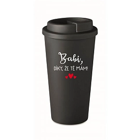 BABI, DÍKY, ŽE TĚ MÁM! - černý termohrnek 475 ml