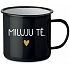MILUJU TĚ. - černý plecháček 350 ml
