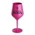 KEĎ MÁŠ VÍNO, NEPOTREBUJEŠ TERAPEUTA - ružový nerozbitný pohár na víno 470 ml