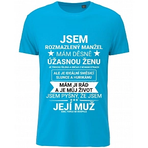 Pánske bavlnené tričko s potlačou - SOM ROZMAZLENÝ MANŽEL - tyrkys