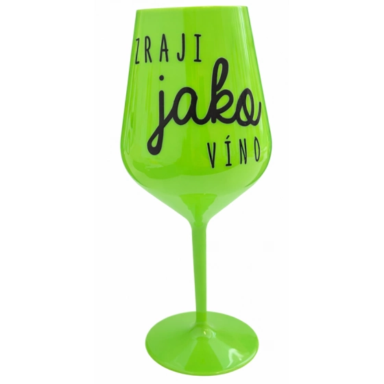 Zreji ako Víno - zelený nerozbitný pohár na víno 470 ml