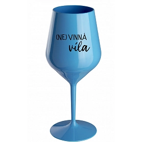 (NE)VINNÁ VÍLA - modrý nerozbitný pohár na víno 470 ml